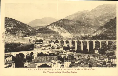 L'ESCARÈNE (A.-M.) — O Viaduto e a Estação Nice-Coni — Edit Gilletta