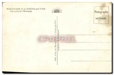 Monastère de la Pierre-qui-Vire — Vue prise de l'Ermitage — Édit. de la Pierre-qui-Vire — Verso