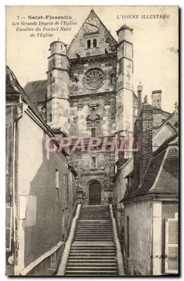 Saint-Florentin — Os Grandes Degraus da Igreja, Escada do Portal Norte — L'Yonne Illustrée