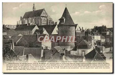Saint-Florentin — A Igreja e a Torre Velha — Coleção J. De Sens