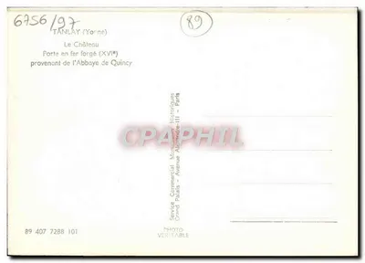 Tanlay (Yonne) — Zamek, brama żelazna (XVI wiek) pochodząca z klasztoru Quincy — Usługa Komercyjna Zabytków Historycznych - Pałac - Aleja Alexandre-III - Paryż — Rewers