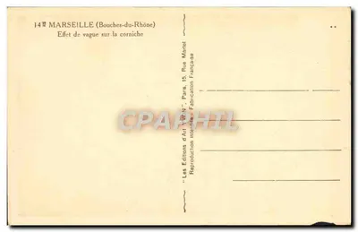 Marselha (Bocas do Ródano) — Efeito de onda na cornija — Les Éditions d'Art, Paris — Verso