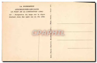 Arromanches-les-Bains — Port Wyzwolenia (1944) — Foto Chevrot, Honfleur (Calv.) — Rewers