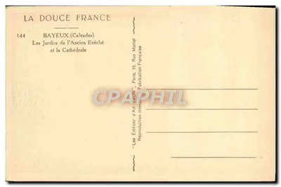Bayeux — I Giardini dell'Antico Vescovado e la Cattedrale — Edizione d'Arte TVON — Verso