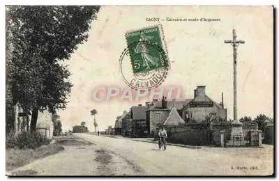 Cagny — Calvário e estrada de Argences — A. Marie, editor