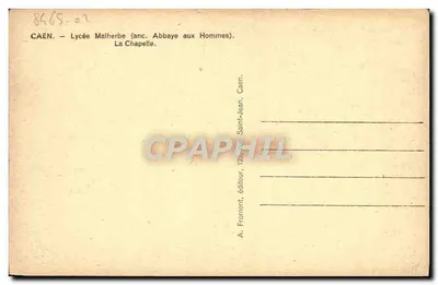 Caen — Liceum Malherbe (dawniej Abbatia aux Hommes), La Chapelle — A. Froment, wydawca — Rewers