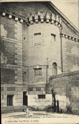 Pont-Pévéque (Calvados) — A Velha Torre da Prisão — R. Barbier, Edit. Pont-Pévéque - Cl. Ozange