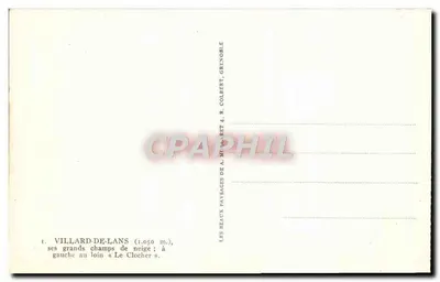 Villard-de-Lans (1.050 m.) — jego wielkie pola śniegu ; po lewej dalej « Le Clocher » — R. Colbert, Grenoble — Rewers