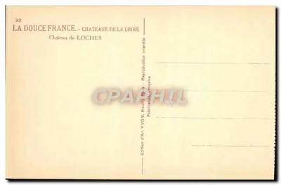 Schloss Loches — Schlösser der Loire — Künstlerische Ausgabe YVON, Neully-sur-Marne — Rückseite