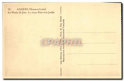 Angers (Maine-et-Loire) — Muzeum św. Jana. Stary studzienka i ogród — Wydawnictwo Sztuki Yvon, Paryż — Rewers
