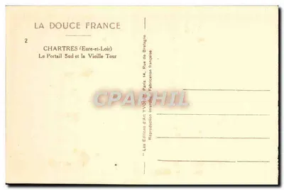 Chartres (Eure-et-Loir) — El Portal Sur y la Torre Vieja — Les Editions d'Art Yvon, París — Reverso