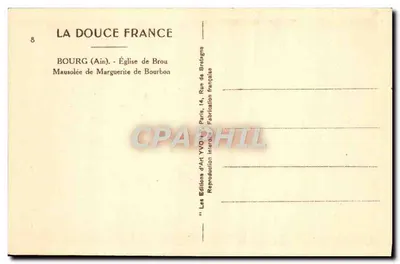 Bourg (Ain) — Igreja de Brou — Mausoléu de Marguerite de Bourbon — Editor: La Douce France — Verso