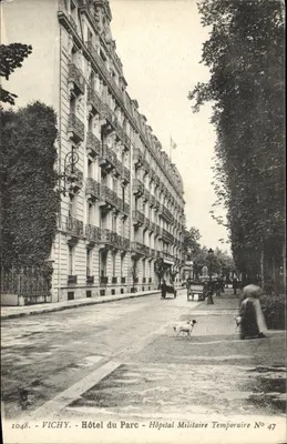 Vichy - Hotel do Parque - Hospital Militar Temporário N° 47