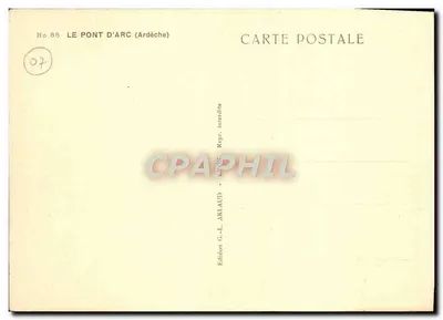 Most Arc — Ardèche — Wydawnictwo G.-L. Arlaud, Lyon, nr 85 — Rewers