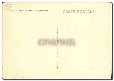Bois de Paiolive — Ardèche — Edição G.-L. Arlaud, n° 79 — Verso