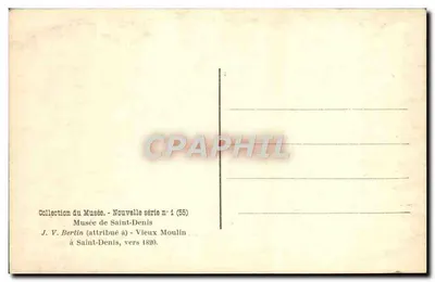 Stary młyn w Saint-Denis — Kolekcja Muzeum — Nowa seria n° 1 (55) — Rewers