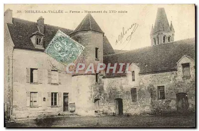 Nesles-la-Vallée — Fazenda — Monumento do século XVI — Editor e Cullet, Editor Nîmes-les-Vendes, n°39