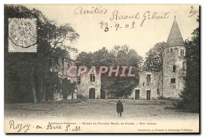 Fontenay-Trésigny — Ruínas do Castelo Real do Vivier — XIIIº século — Papeterie J. Pronier