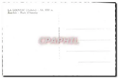 La Louvesc (Ardèche) — Floresta — Estrada de Annonay — editor Cim — Verso