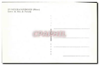 Entrada do Bois de Favardy — ST-NIZIER-d'AZERGUES (Rhône) — editor Combier Imprimeur — Verso
