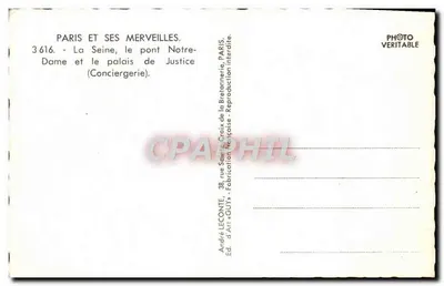 Paris e suas maravilhas — A Seine, o ponte Notre-Dame e o palácio da Justiça (Conciergerie) — André LECONTE, Paris — Verso