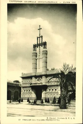 Pavillon des Missions Protestantes — Exposition Coloniale Internationale — Paris 1931 — H. Chauquet, Architecte D.P.L.G.