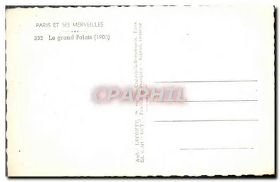 O Grande Palácio — Paris — série Paris e suas maravilhas, n°332 — Verso