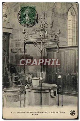 Environs de CHALONS-sur-MARNE - N.-D. de l'Epine - Le Puits