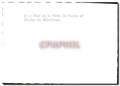 Ponte da Porta da França e Cadeia de Belledonne — n°2 — Verso