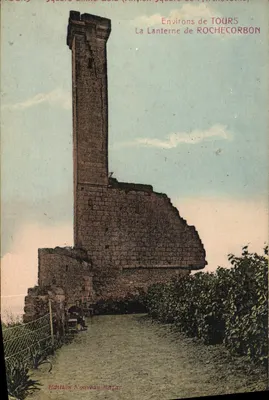 Bilhete postal antigo Environs De Tours La Lanterne De Rochecorbon