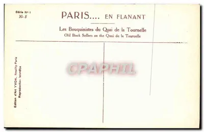 De Bouquinisten van de Quai de la Tournelle — Parijs — Artistieke Uitgave YVON, Neully-París, Serie No 1, N° 8 — Achterkant