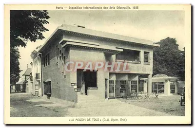 Paris — Exposição Internacional dos Artes Decorativas, 1925 — « A CASA DE TODOS » (D.-A. Agache, Arqui.)
