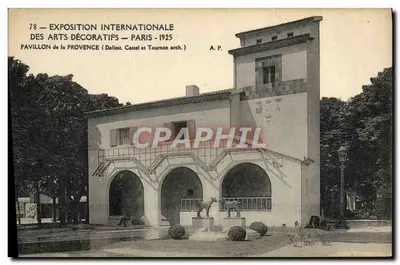 Pavilhão da Provença — Exposição Internacional de Artes Decorativas — Paris 1925 — A. P.