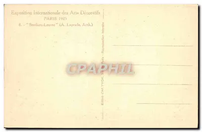 Estádio-Louvre — Exposição Internacional de Artes Decorativas 1925 — Edição de Arte YVON — Verso
