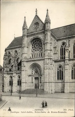 Rennes — Basilique Saint-Aubin, Notre-Dame de Bonne-Nouvelle — ND. Phot.