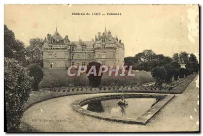 Castelo do LUDE — Peloususes — Editado por A. Burono, Le Lude