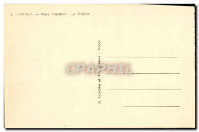 Nancy — Plaza Stanislas — El Teatro — A. Humblot y Cie, Nancy — Reverso