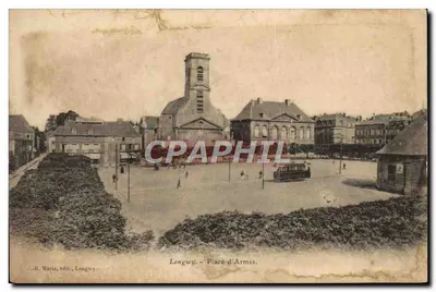 Longwy - Place d'Armes — editor B. Marie, Longwy, número de série não visível