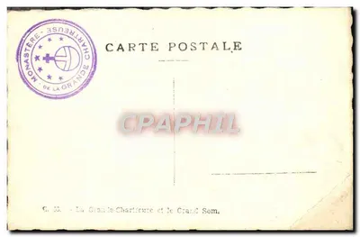 La Grande Chartrouse et le Grand Som — Monastère de la Grande Chartreuse — Verso