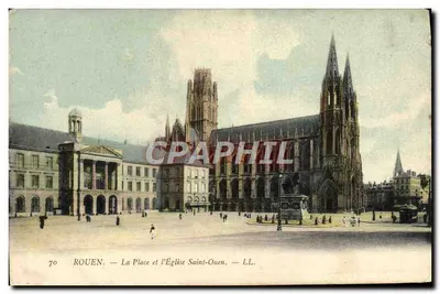 Rouen — A Praça e a Igreja de São Ouen — LL. — n°70