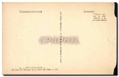 Le Lac du Bourget et la Dent du Chat — Aix-les-Bains — Éditeur Lévy & Neurdein, Imp. J. Fyvellier, Paris — Verso