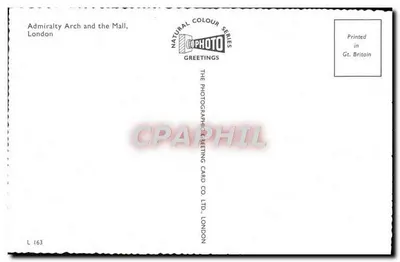 Admiralty Arch and the Mall, London — Natural Colour Series — The Photographic Greeting Card Co. Ltd., London, nr L 163 — Rewers