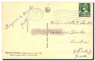 Marche-les-Dames — La roccia fatale dove S. M. il Re Alberto I ha trovato la morte — Edizione: Bolhy — Verso