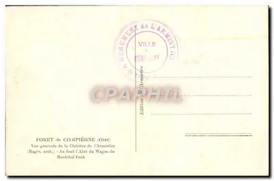 Las Compiègne — Ogólny widok Lasu Armistycyjnego — W tle Schronienie Marszałka Foch — Rewers