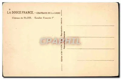 Castello di Blois — Scala di Francesco I — Edizione d'arte YVON, Parigi — Verso