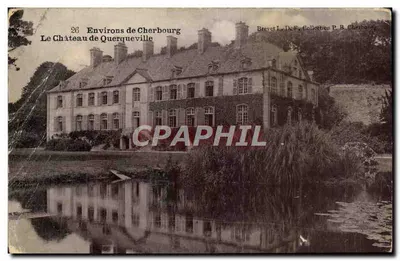 O Castelo de Querqueville — Environs de Cherbourg — Brevel L. D. F. Coleção P. B. Cherbourg