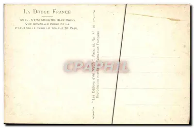 Strasbourg (Bas-Rhin) — Vista geral tirada da catedral em direção ao templo Saint-Paul — La Douce France, n° 466 — Verso