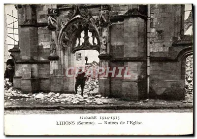Lihons (Somme) — Ruínas da Igreja — Guerra 1914-1915