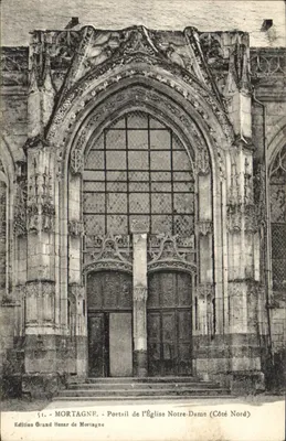 Mortagne - Portal da Igreja Nossa Senhora (Lado Norte) — Edição Grand Bazar de Mortagne, n°51