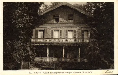 Vichy - Chalet do Imperador (Habitado por Napoleão III em 1863) — Editor Idéal, n° 403